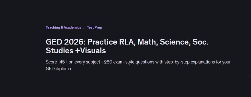 Udemy course page header for GED 2026 practice covering RLA, Math, Science and Social Studies